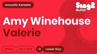 Amy Winehouse - Valerie (Lower Key) Acoustic Karaoke