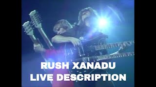 Xanadu by Rush -Live Performance Description.