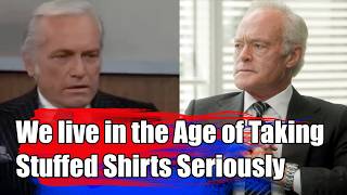 Whatever happened to making fun of stuffed shirts?