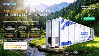AQUAPLEX-45: 300 kW Liquid-Cooled Computing Pod in a 45HQ Container | XINKE LCS News