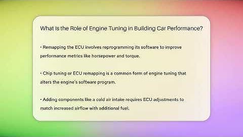 What Is the Role of Engine Tuning in Building Car Performance? - Car Performance Pros