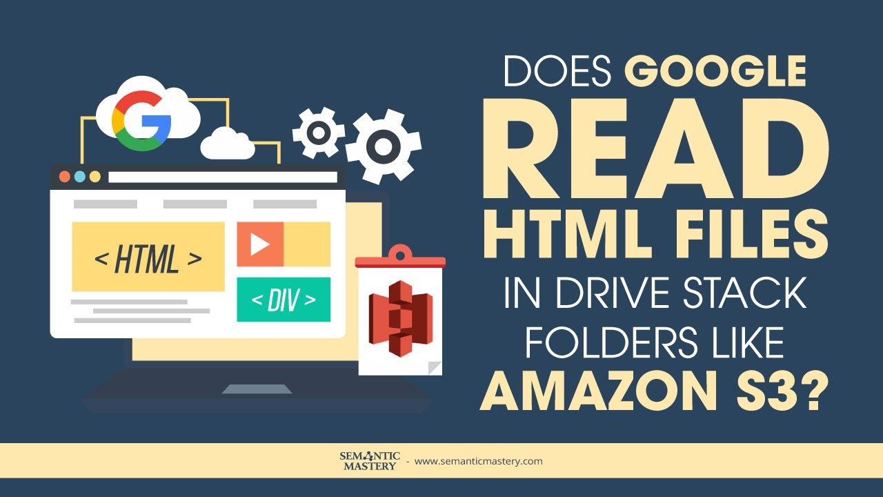 Does Google Reads HTML Files In Drive Stack Folders Like Amazon S3 ...