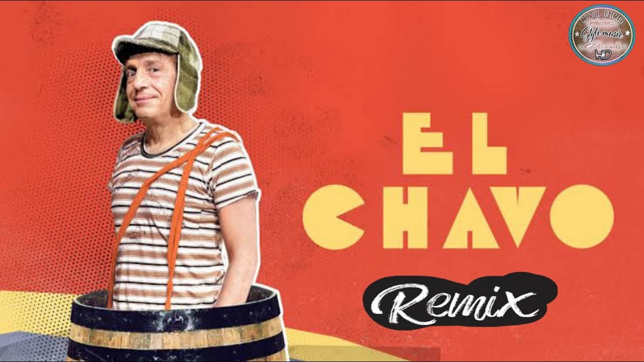 Sin Querer Queriendo (El Chavo Del 8 Remix) - Alan Riiver`s