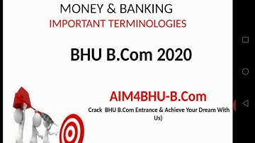 BHU B. COM | Money and Banking - Important Terminologies |BHU ENTERANCE 2020|