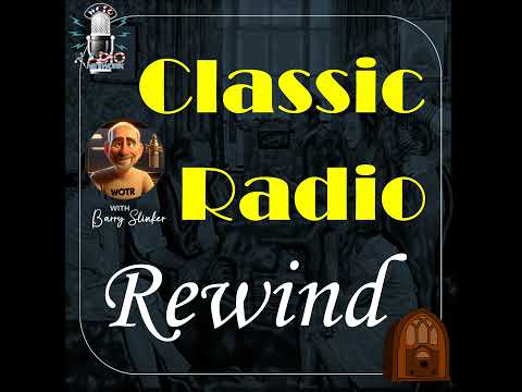 Classic Radio Rewind