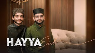 Hayya Eid - Abdurahman Kunnath \u0026 Abdurauf Kunnath | Eid Nasheed Video