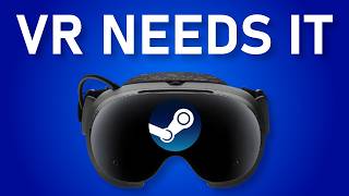 Vr Needs The Steam Frame