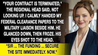 Full Your Contract Is Terminated!—I Showed My Federal Clearance Papers, and He Froze Update