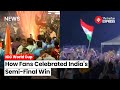 Ind vs NZ Semi Final 2023: India Storms Into World Cup Finals; Fans Celebrate Victory | Virat Kohli