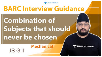 BARC Interview Guidance | Combination of Subjects that should never be chosen | ME | JS Gill