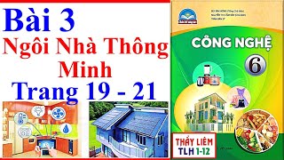 Công Nghệ Lớp 6 Bài 3 | Ngôi Nhà Thông Minh | Trang 19 - 21 | Sách ...