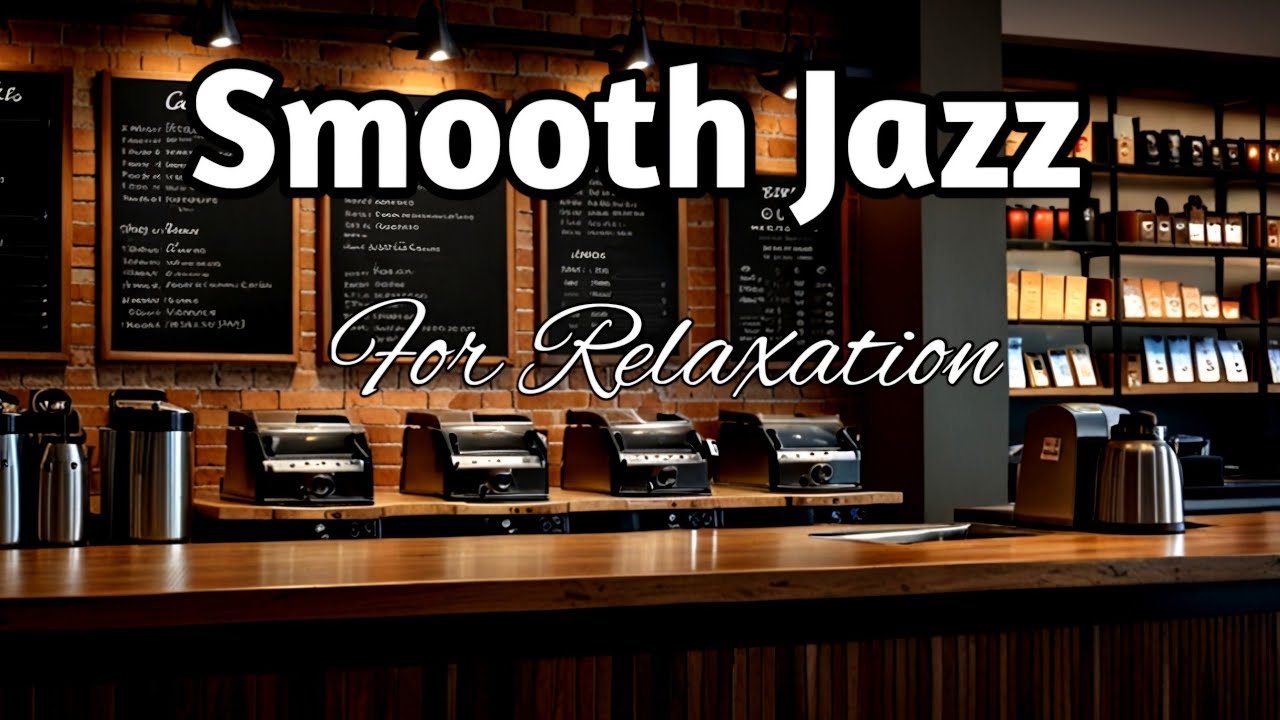 Cozy Smooth Jazz Cafe – Chill Music for Coffee Time | AB77 Jazz - YouTube