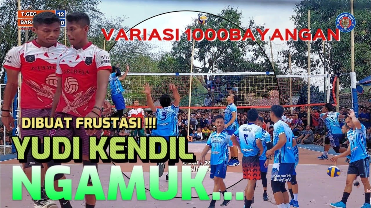 AWAS.!!Yudi kendil NGAMUK dibikin FRUSTASI gempuran² MAMAN Petir spike² edan Voli Tarkam Terbaru