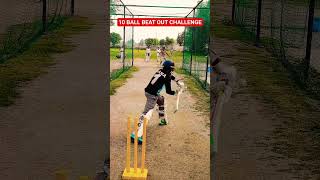 10 BALL BEAT OUT CHALLENGE #cricket #challenge #trending #reels #viral #viralvideos #shorts #short