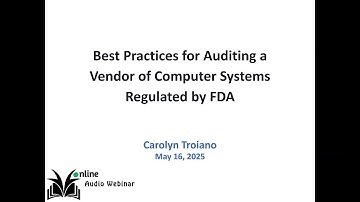 Vendor Audit Best Practices for FDA-Regulated Computer Systems in Cloud Environments, SaaS Solutions