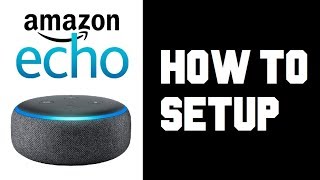 How To Set up Amazon Echo Dot  Echo Dot 3rd Generation Setup  Manual Wifi Setup Instructions