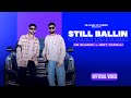 Still ballin official kb bhangu  latest punjabi song 2022  jeet sandhu  shevv