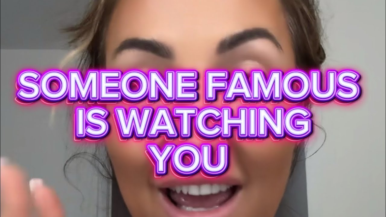 Someone FAMOUS is Watching You!! The most crazy reading ever!!!!!