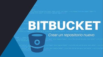 GIT | Cómo crear un Repositorio en Bitbucket | Paso a Paso