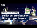 Unfall bei Bundeswehr-Übung: Soldat angeschossen | BR24