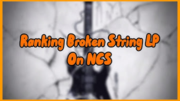 Ranking Broken String LP on NCS