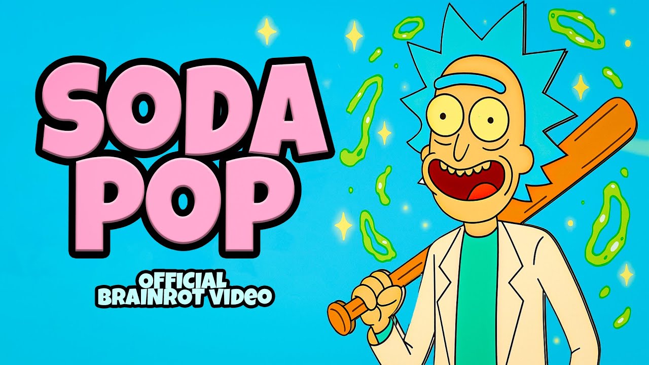 SODA POP x BRAINROT RICK & MORTY | Official Music Video