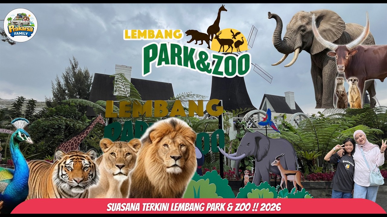 EXPLORE LEMBANG PARK & ZOO 2026 I DESTINASI WISATA LEMBANG BANDUNG
