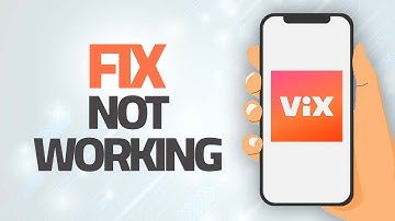 How To Fix ViX App Not Working | Step By Step