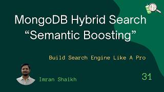 #31 🔍 MongoDB Atlas Search "SEMANTIC BOOSTING" Explained | Hindi | #mongodb #systemdesign