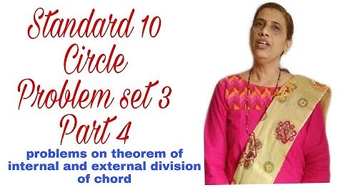 Standard 10, Circle, Problem set 3,Q 15 to Q 17 by Math-my life Devyani