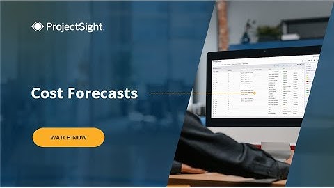Trimble ProjectSight User Training Video: Cost Forecasts