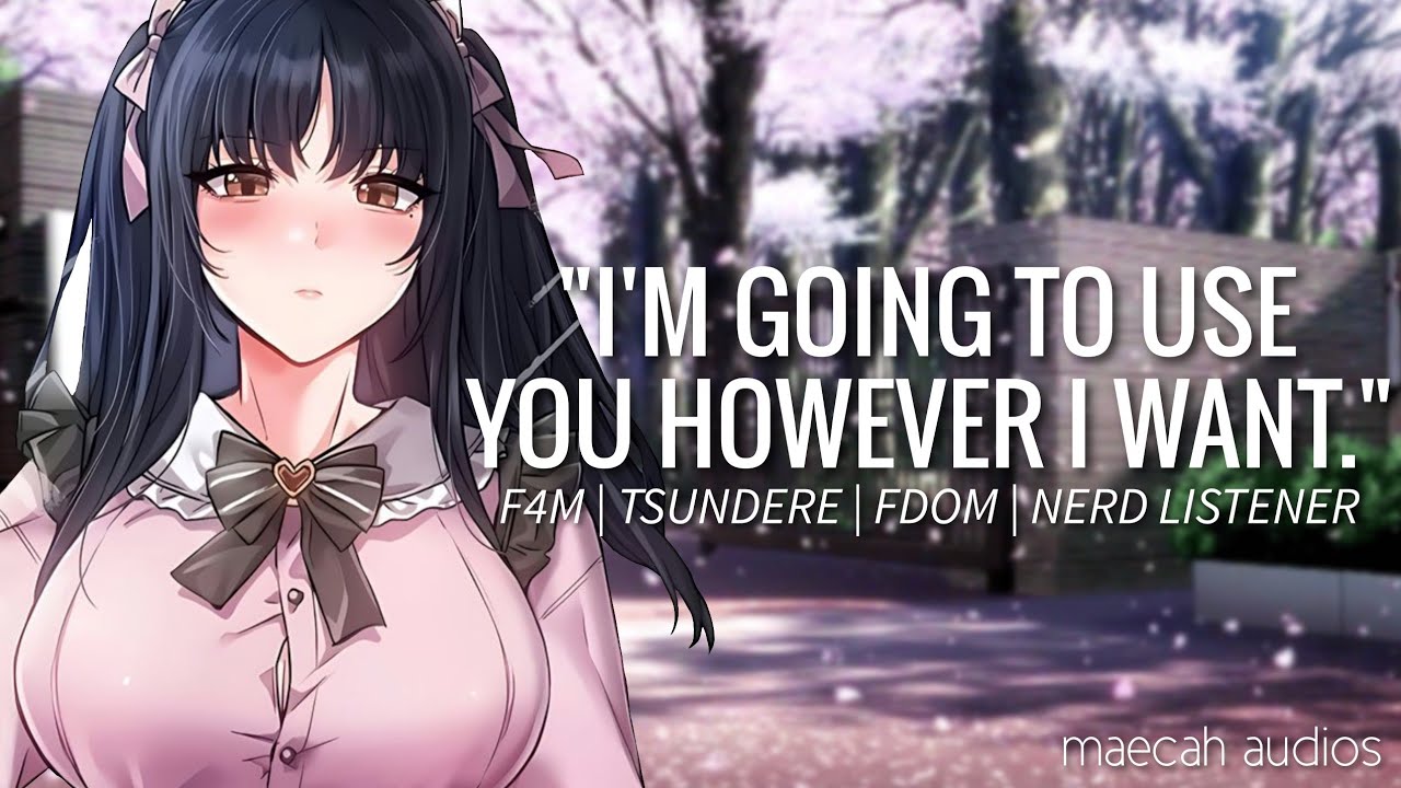 Your Bully Tells You You’re Dating Now | ASMR Roleplay [F4M] [tsundere] [fdom] [nerd listener]