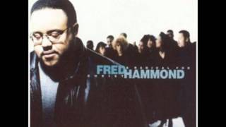 Video thumbnail of "Fred Hammond - The Lord Is Good"