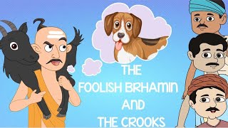 Foolish Brahmin and 3 Crooks