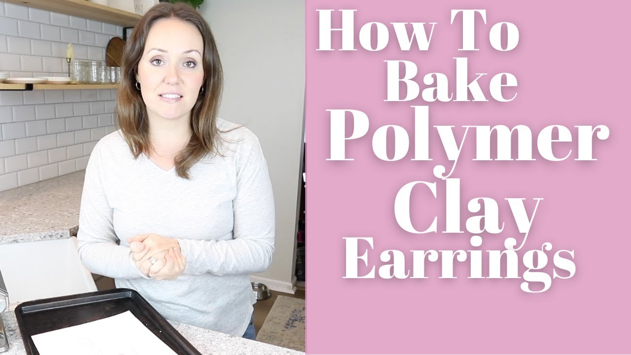 How to bake Polymer Clay for Beginners 