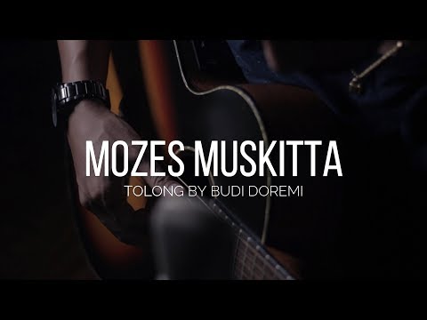 Budi Doremi - Tolong (Mozes Muskitta Cover) Budi Doremi - Tolong (Mozes Muskitta Cover)