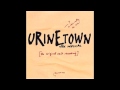 Urinetown - It's A Privilege To Pee