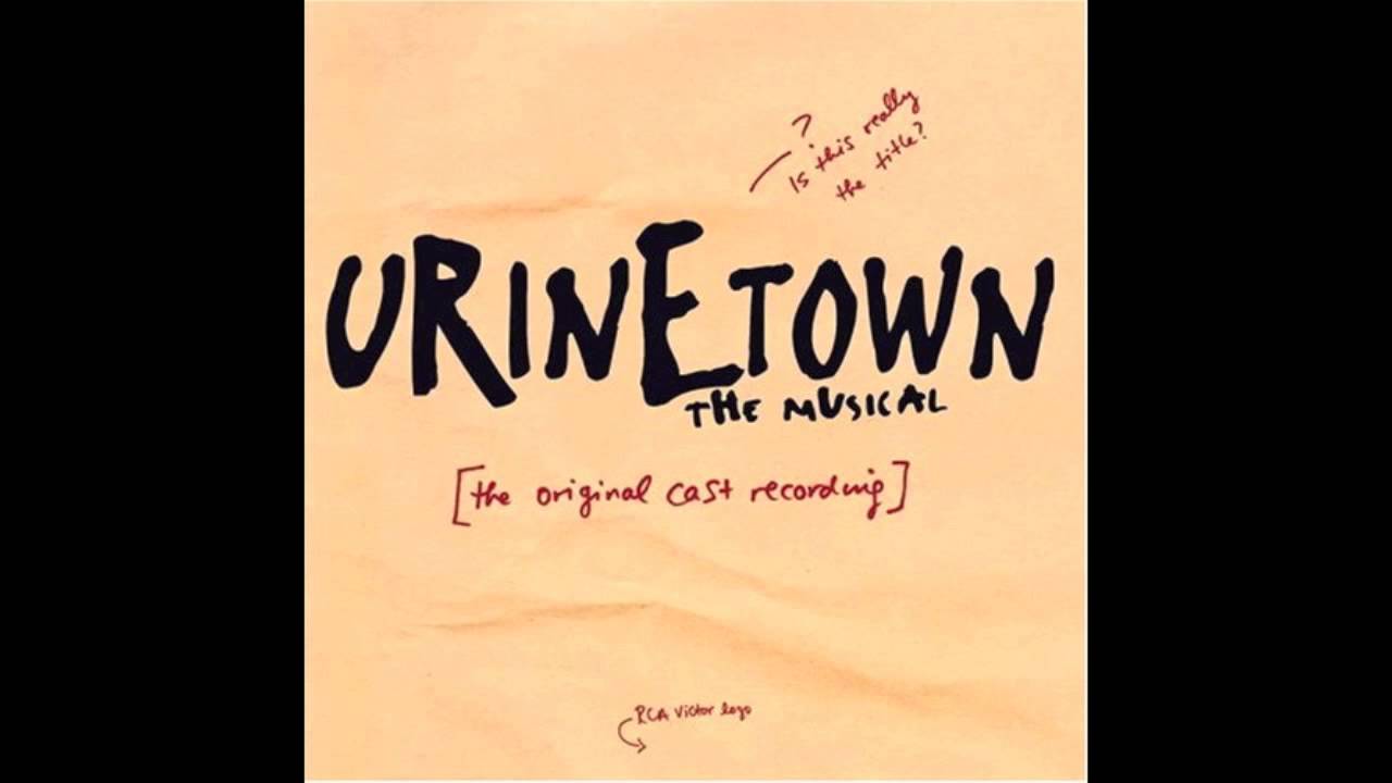 Смотреть «Urinetown - It's A Privilege To Pee» на YouTube Смотреть «Urinetown - It's A Privilege To Pee» на YouTube