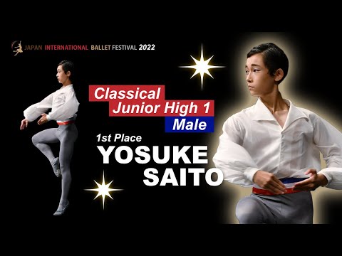 【クラシックバレエソロ 中学1年生男子】コンクール第1位：斎藤陽介さん「パリの炎より男性Va.」フル映像 Ballet Competition【日本国際バレエフェスティバル2022】