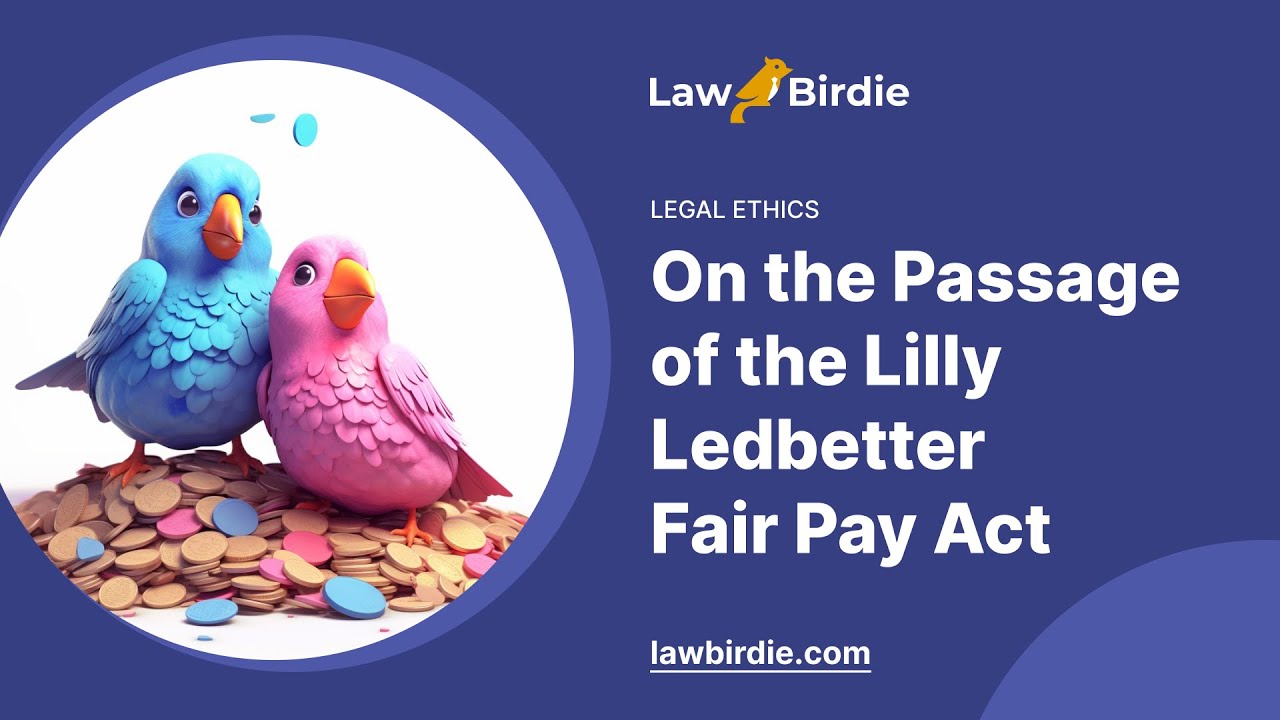 On the Passage of the Lilly Ledbetter Fair Pay Act Essay Example