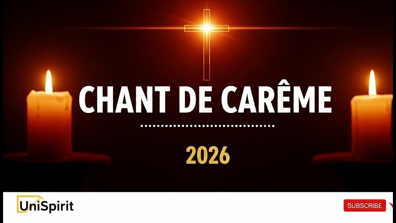 CHANTS DE CARÊME 2026 🙏 | Musique Chrétienne pour Prier et Se Recueillir | UniSpirit