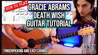 Gracie Abrams - Death Wish Guitar Tutorial | Fingerpicking and Easy Chords