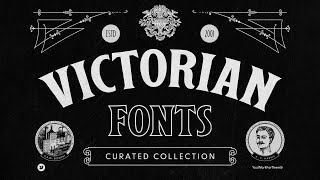 Victorian Fonts for Graphic Designers