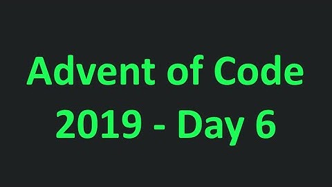 Advent of Code - 2019 - Day 6 - Full