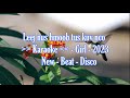 Leej nus hmoob tus kuv nco  karaoke   girl  new beat disco