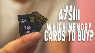 The BEST Memory Card for SONY A7Siii: CFexpress vs SD for 4K Video