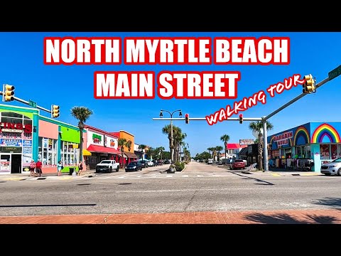 North Myrtle Beach Main Street Walking Tour Summer 2023!