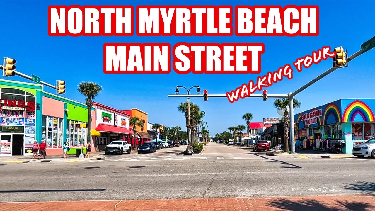 North Myrtle Beach Main Street Walking