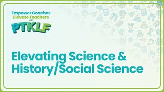 Webinar | Elevating Science & History/Social Science