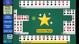 Let's play Bridge Master together. Level 2 A21-25.